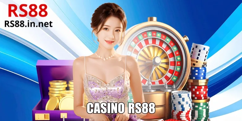 Casino RS88 - Đặt Cược Thông Minh, Kiếm Thưởng Lớn Mỗi Ngày