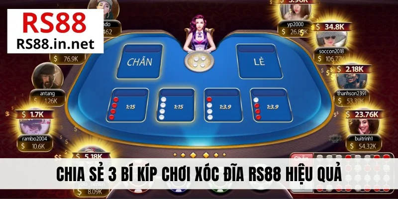 Chia sẻ 3 bí kíp chơi Xóc đĩa RS88 hiệu quả
