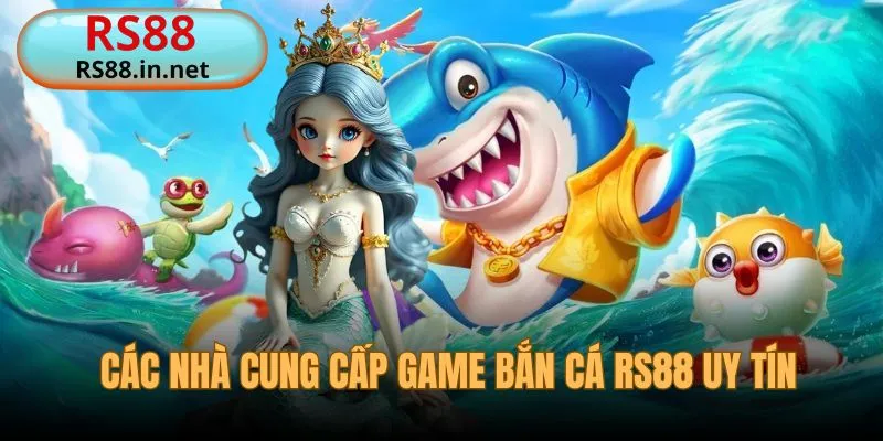 Bắn cá RS88 nổ hũ - săn thưởng kép cực khủng